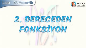 2. DERECEDEN FONKSİYON