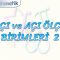 AÇI VE AÇI ÖLÇÜ BİRİMLERİ – 2