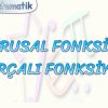 DOĞRUSAL FONKSİYON – PARÇALI FONKSİYON