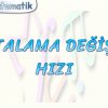 ORTALAMA DEĞİŞİM HIZI