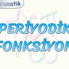 PERİYODİK FONKSİYON