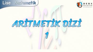 ARİTMETİK DİZİ – 1