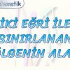 İKİ EĞRİ İLE SINIRLANAN BÖLGENİN ALANI