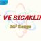 ISI VE SICAKLIK – 5 / ISIL DENGE