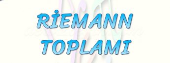 RİEMANN TOPLAMI
