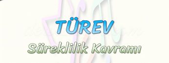 TÜREV / SÜREKLİLİK KAVRAMI