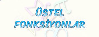 ÜSTEL FONKSİYONLAR
