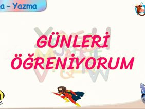 GÜNLERİ ÖĞRENİYORUM