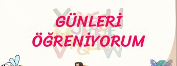 GÜNLERİ ÖĞRENİYORUM