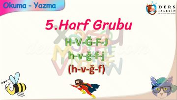 h – v – ğ – f SESLERİNİ BİRLEŞTİRELİM