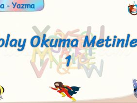 KOLAY OKUMA METİNLERİ – 1