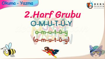 o – m – u – t – ü – y SESLERİNİ BİRLEŞTİRELİM