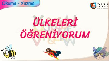 ÜLKELERİ ÖĞRENİYORUM