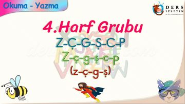 z – ç – g – ş SESLERİNİ BİRLEŞTİRELİM