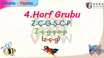 z – ç – g SESLERİNİ BİRLEŞTİRELİM
