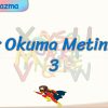 ZOR OKUMA METİNLERİ – 3